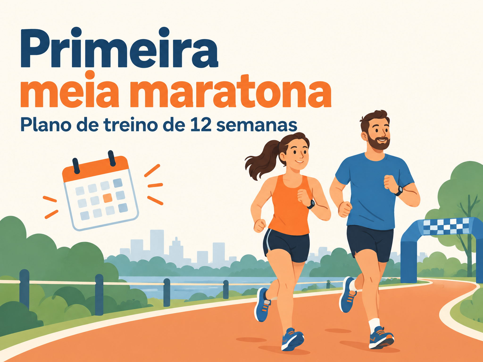 Primeira Meia Maratona: Treino de 12 Semanas para Iniciantes
